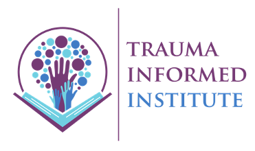 Trauma Informed Institute